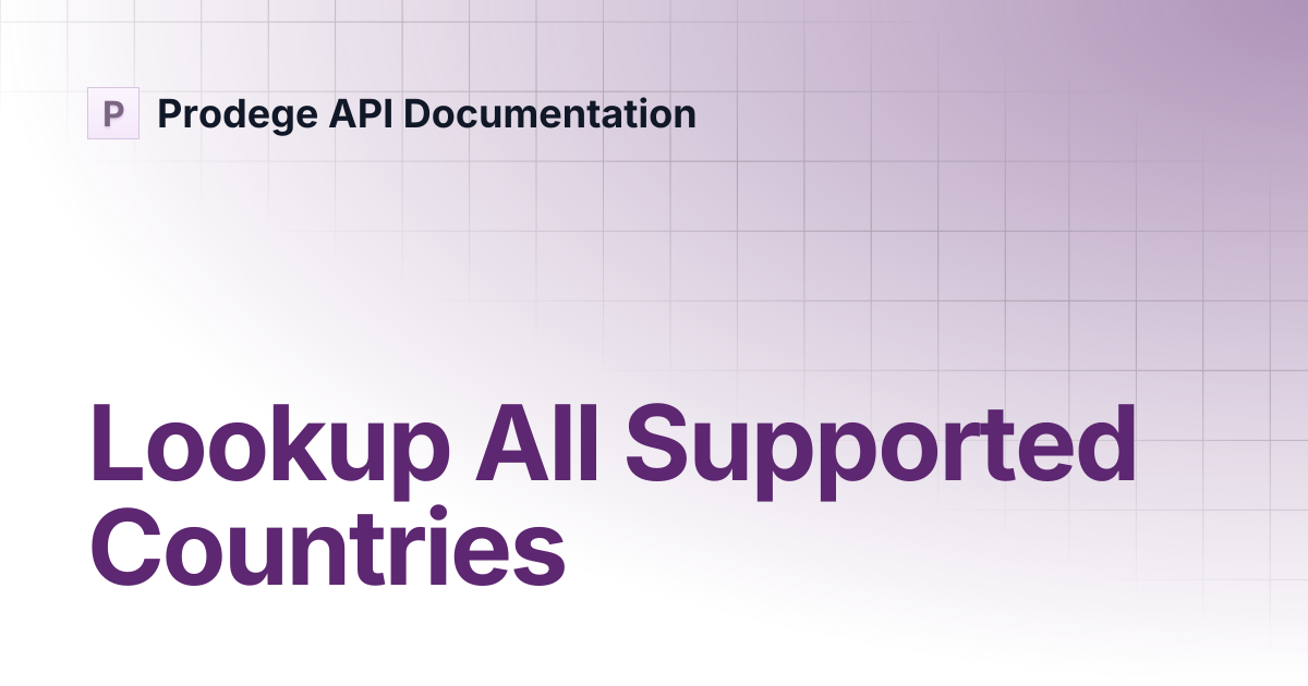 Lookup All Supported Countries | Prodege API Documentation