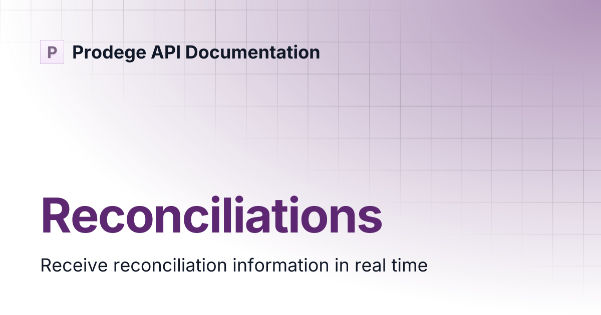 Reconciliations | Prodege API Documentation
