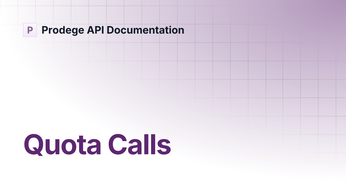 Quota Calls | Prodege API Documentation