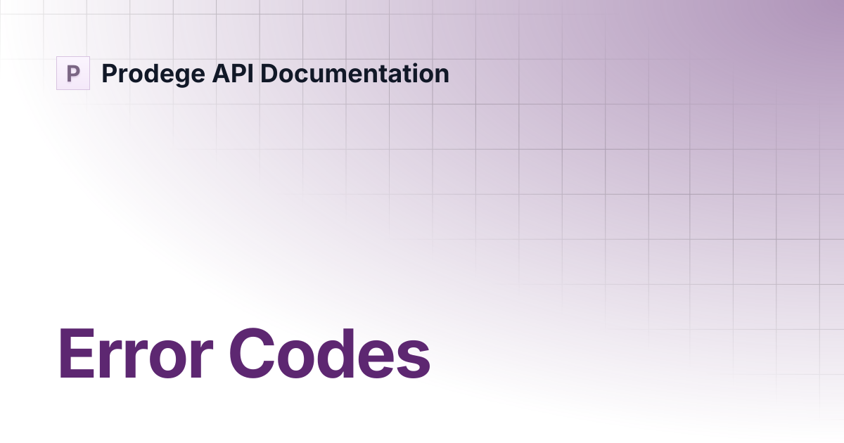 Error Codes | Prodege API Documentation