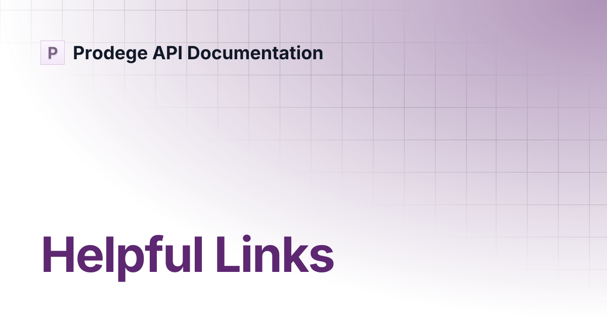 Helpful Links | Prodege API Documentation